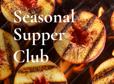 Seasonal Supper Club August 2026